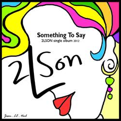 Something To Say (Feat. Zion)
