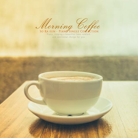 Morning Coffee