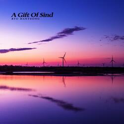 A Gift Of Sind