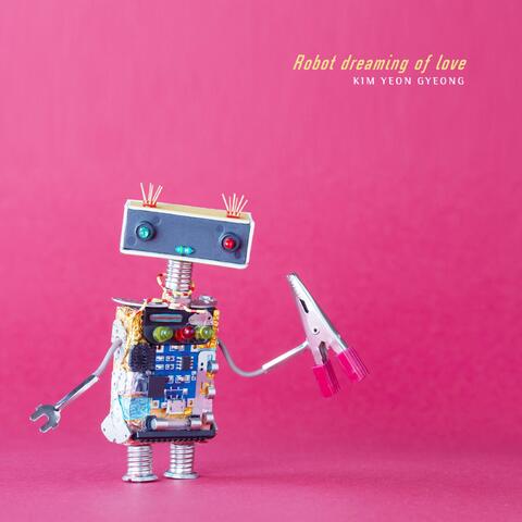 Robots dreaming of love