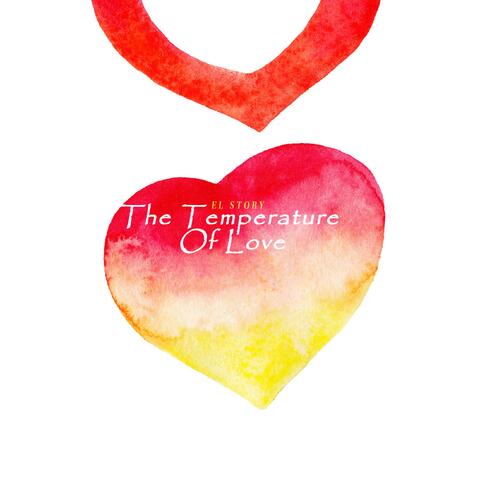 The Temperature Of Love