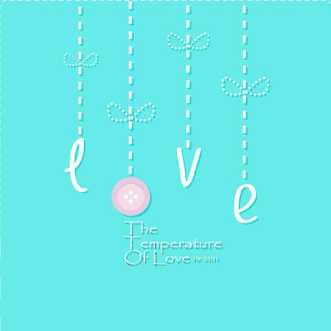 The Temperature Of Love