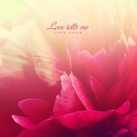 Love tells me