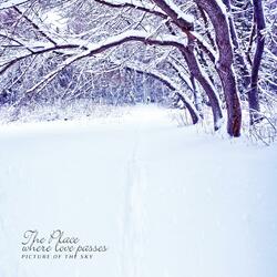 The Place Where Love Passes