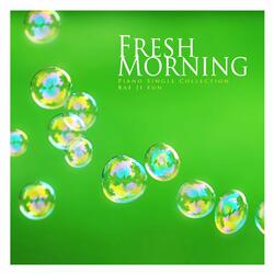A Refreshing Morning