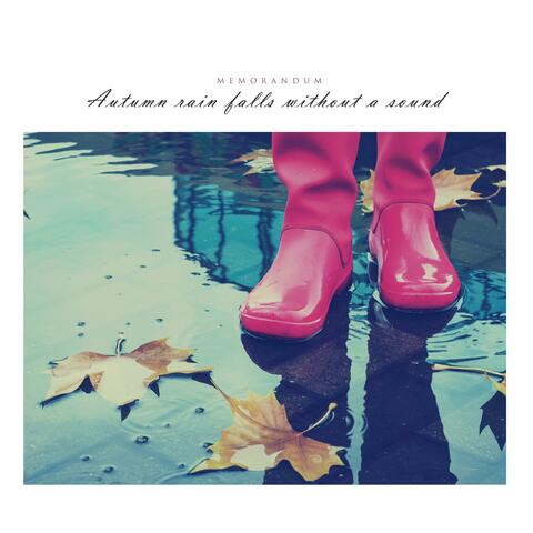 Autumn without sound