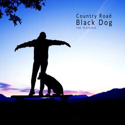 Country Road Black Dog