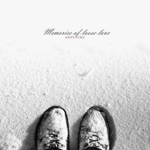 Memories Of Loose Love