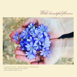 With beautiful flowers