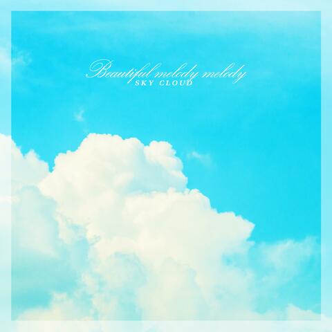 Beautiful Melody Melody