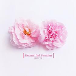 Beautiful Person