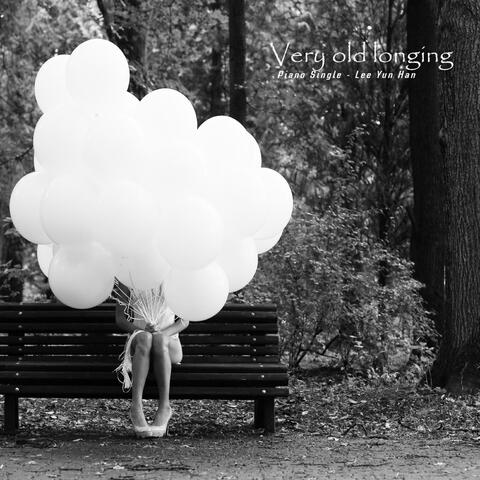 A very old yearning