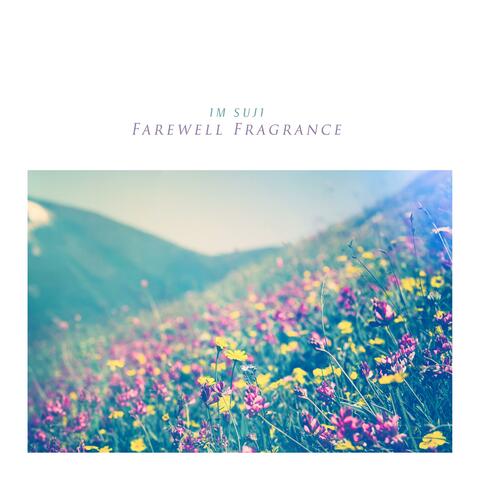Farewell Fragrance