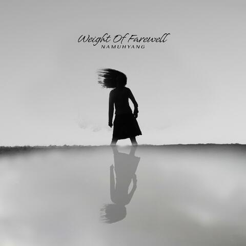 Weight Of Farewell