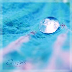 Dew Fall