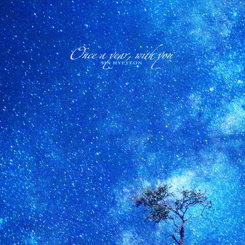 Once A Year, With You
