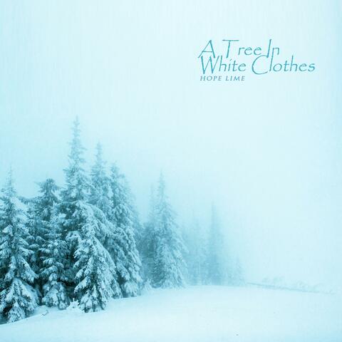 A Tree In White Clothes
