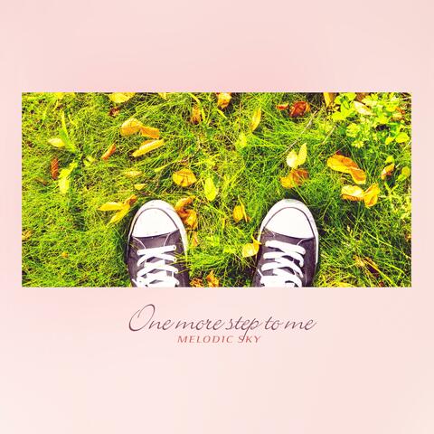 One More Step To Me