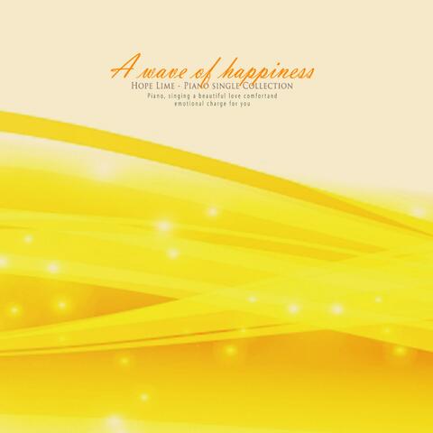 Wave of happiness