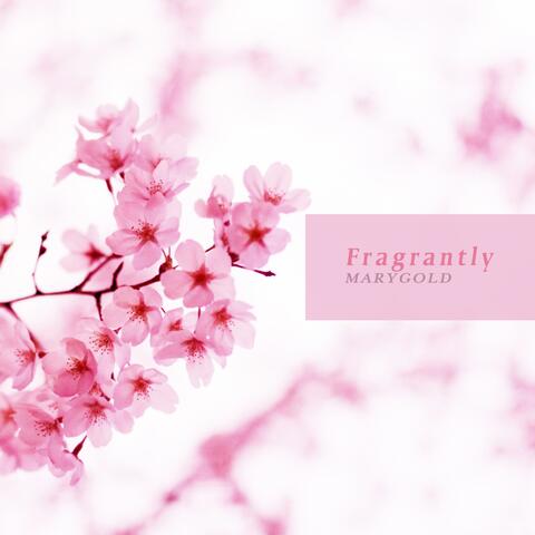 Fragrantly