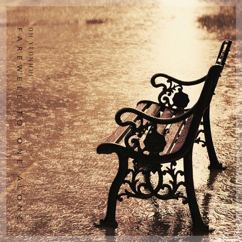 Farewell to one alone