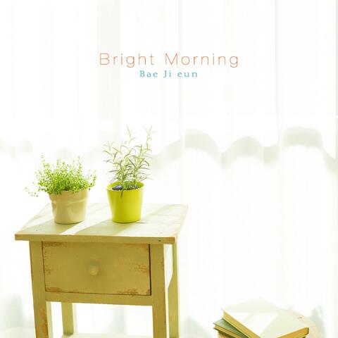 Bright morning