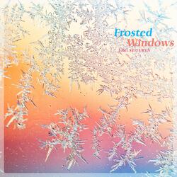 Frosted Windows