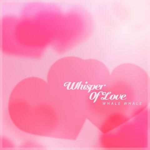 Whisper Of Love