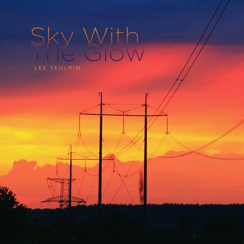 Sky With The Glow