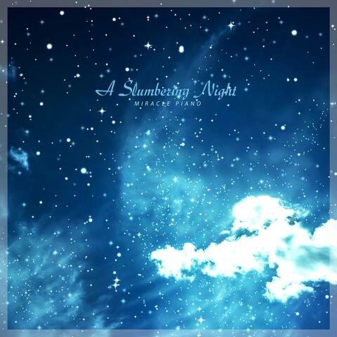 A Slumbering Night