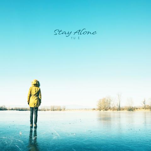 Stay Alone