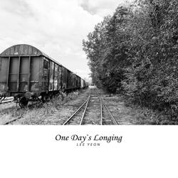 One Day`s Longing