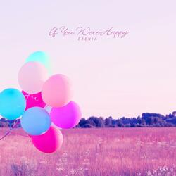 If You Were Happy
