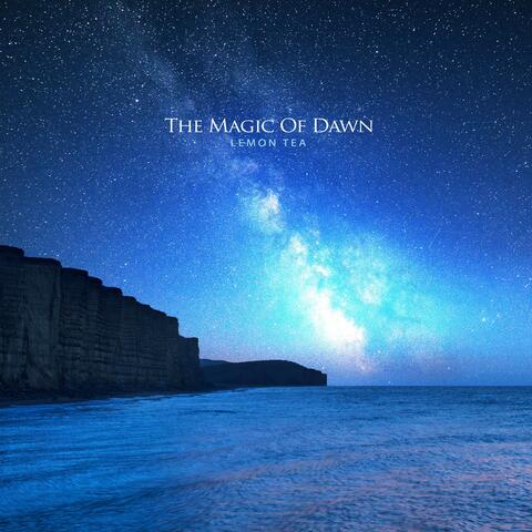 The Magic Of Dawn