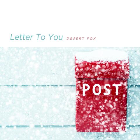 Letter To You