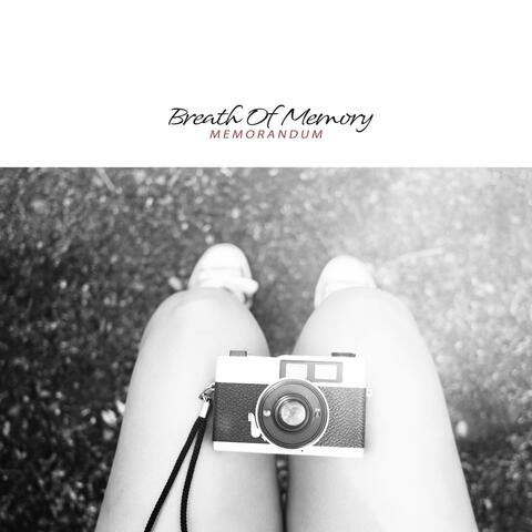 Breath Of Memory