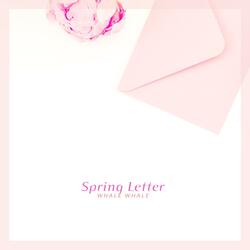 Spring Letter