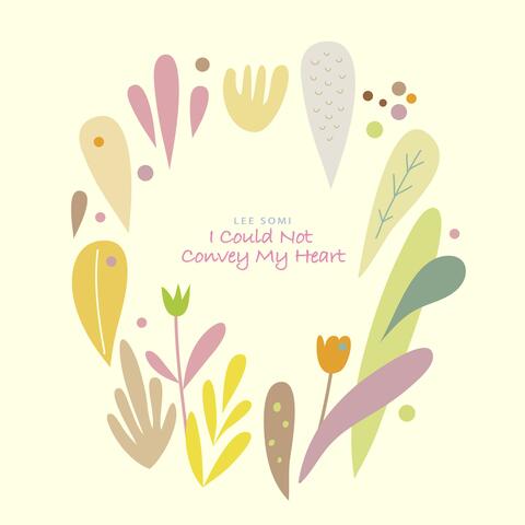 I Could Not Convey My Heart