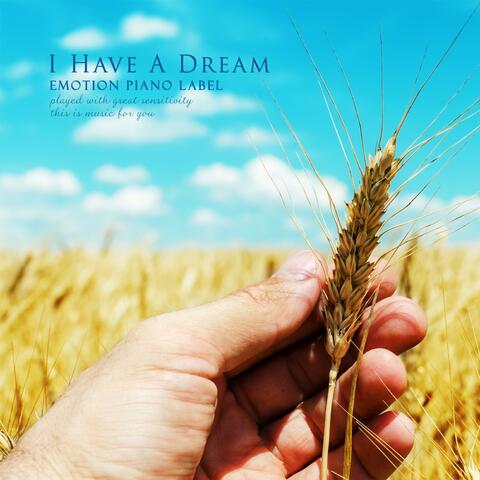I Have A Dream