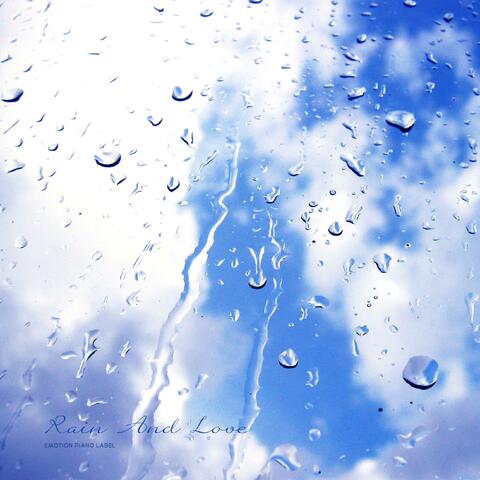 Rain And Love