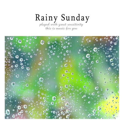 Rainy Sunday