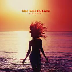 She Fell In Love