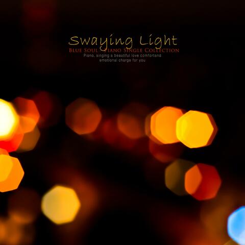 Swaying Light