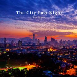 The City Last Night