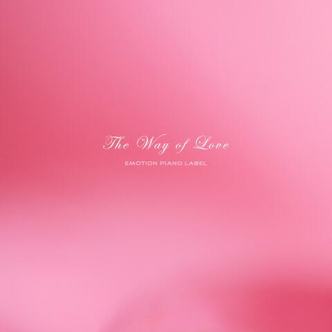 The Way of Love