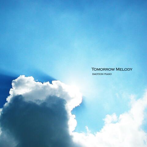 Tomorrow Melody