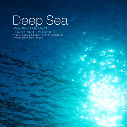 Deep sea