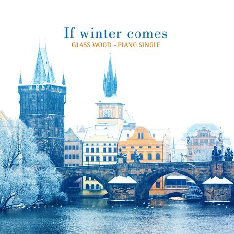 When winter comes