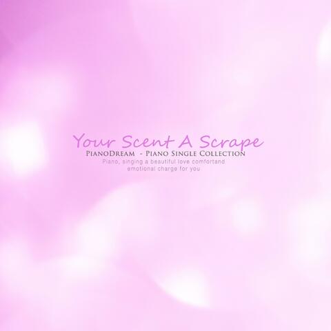 Your fragrance sweeps me