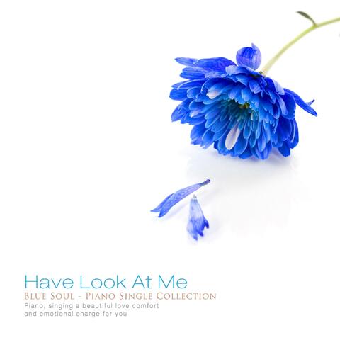 Ask me to look at you